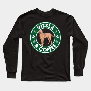 Vizsla And Coffee Long Sleeve T-Shirt